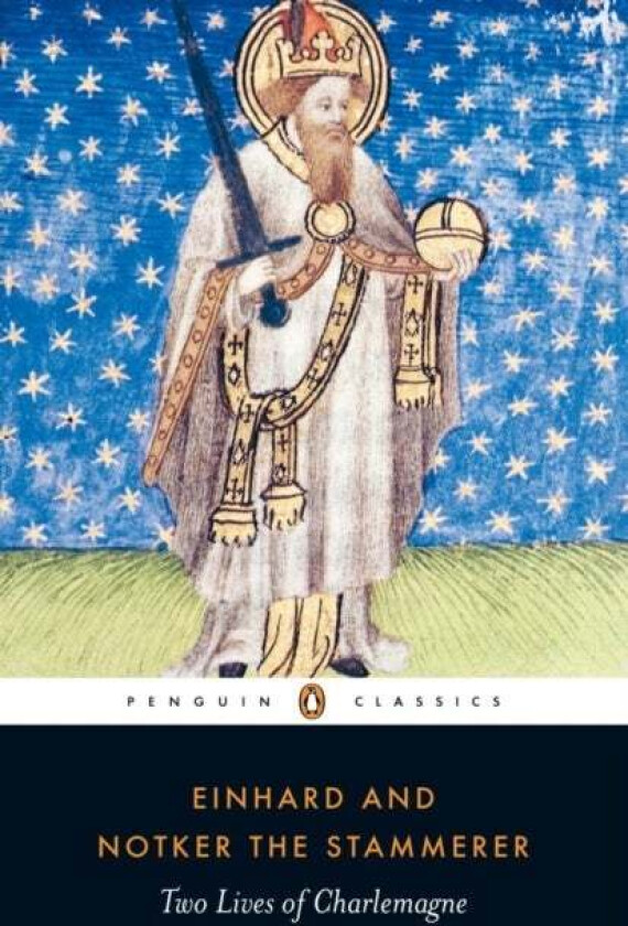 Two Lives of Charlemagne av Einhard, Notker the Stammerer
