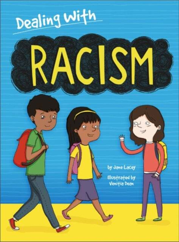 Dealing With...: Racism av Jane Lacey