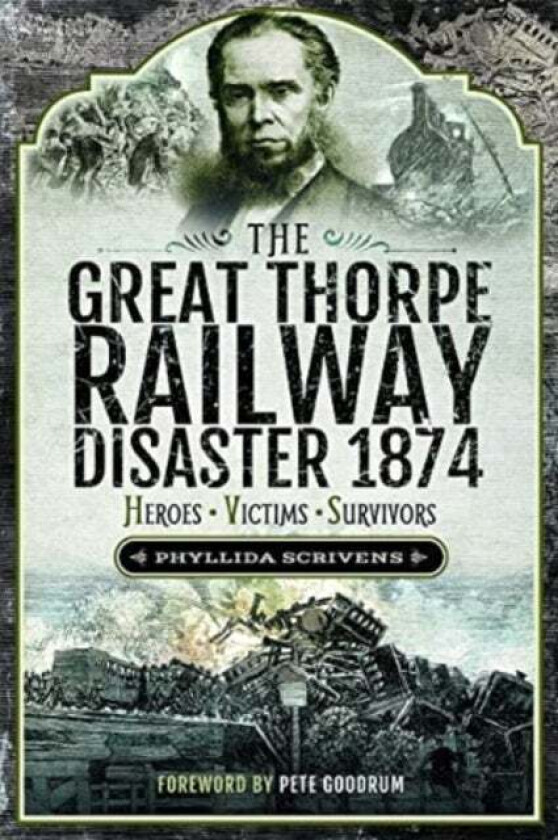 The Great Thorpe Railway Disaster 1874 av Phyllida Scrivens