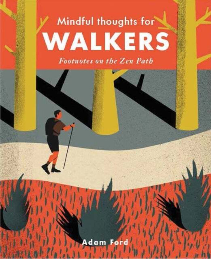 Mindful Thoughts for Walkers av Adam Ford