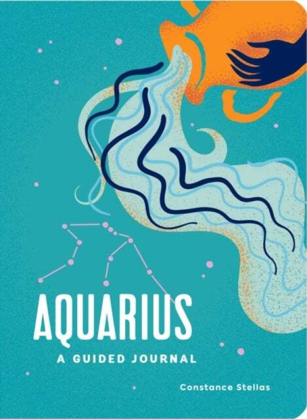Aquarius: A Guided Journal av Constance Stellas