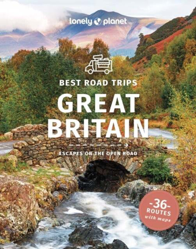 Lonely Planet Best Road Trips Great Britain av Lonely Planet