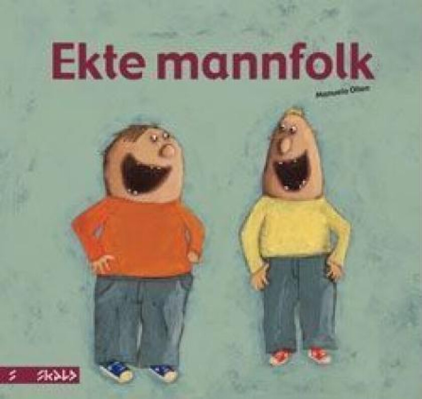 Ekte mannfolk av Manuela Olten