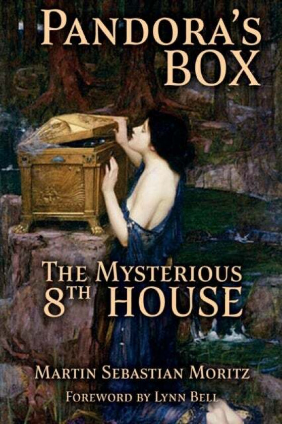 Pandora's Box: The Mysterious 8th House av Martin Sebastian Moritz