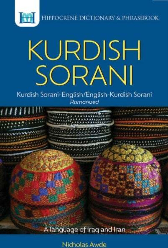 Kurdish (Sorani)-English/English-Kurdish (Sorani) Dictionary & Phrasebook av Nicholas Awde