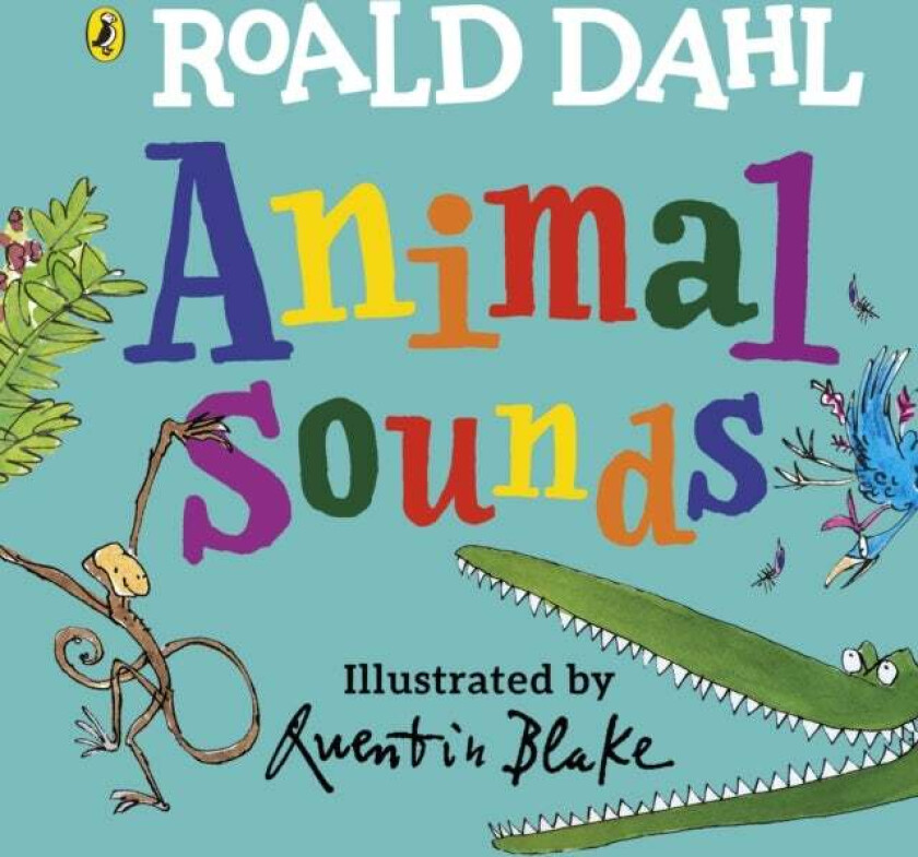 Roald Dahl: Animal Sounds av Roald Dahl