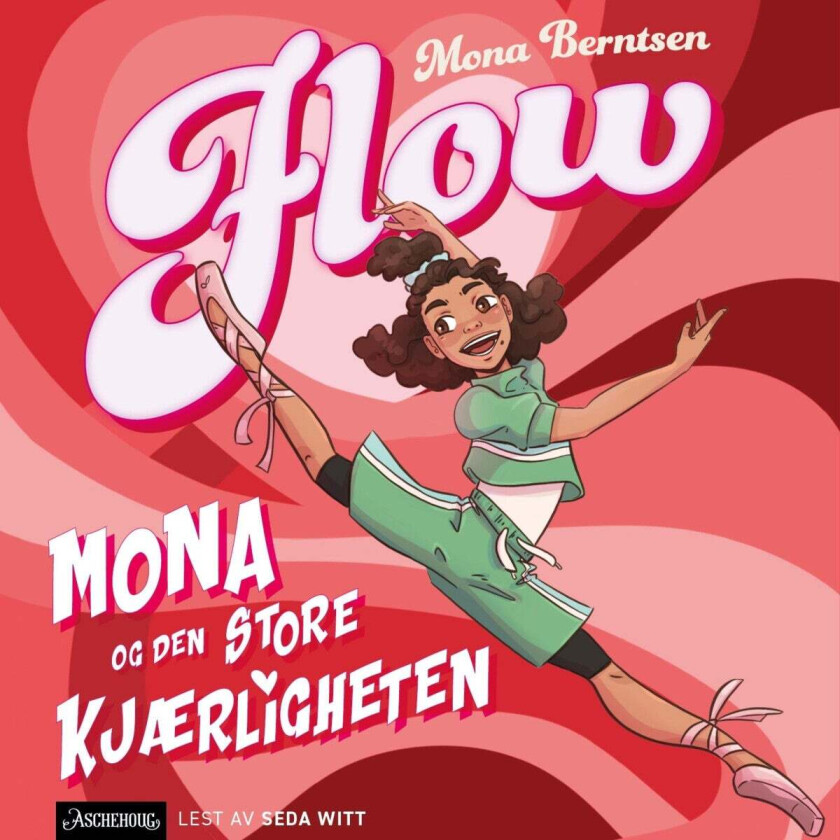 Mona Og Den Store Kjærligheten Av Mona Berntsen, Helene Berger Lindh