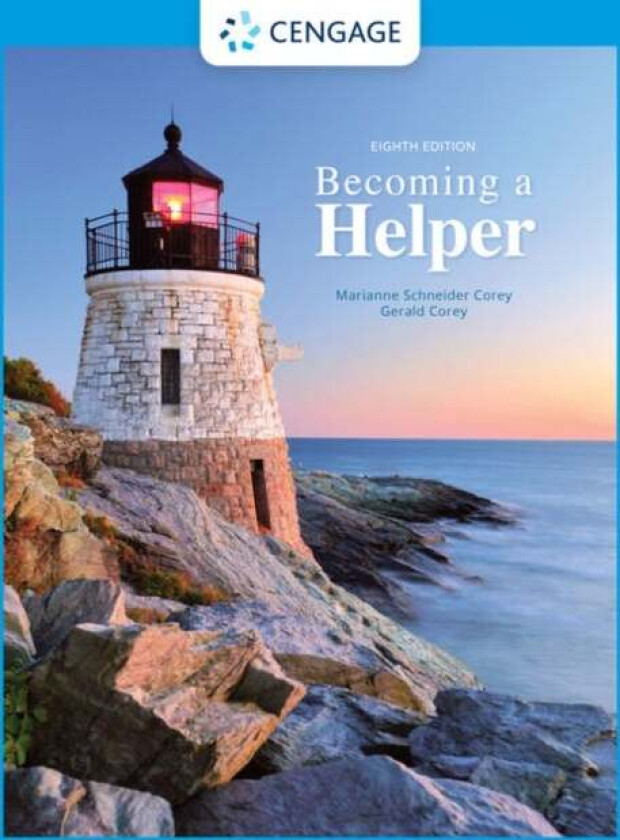 Becoming a Helper av Marianne (Licensed Therapist Private Practice Corey, Consultant), Gerald (Professor emeritus of Human Services and Counseling at