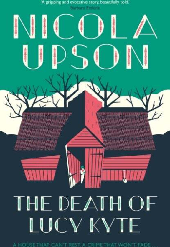 The Death of Lucy Kyte av Nicola Upson