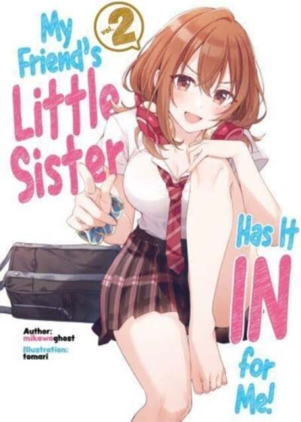 My Friend's Little Sister Has It In For Me! Volume 2 av mikawaghost