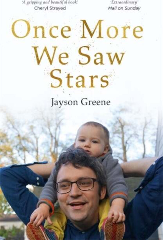 Once More We Saw Stars av Jayson Greene