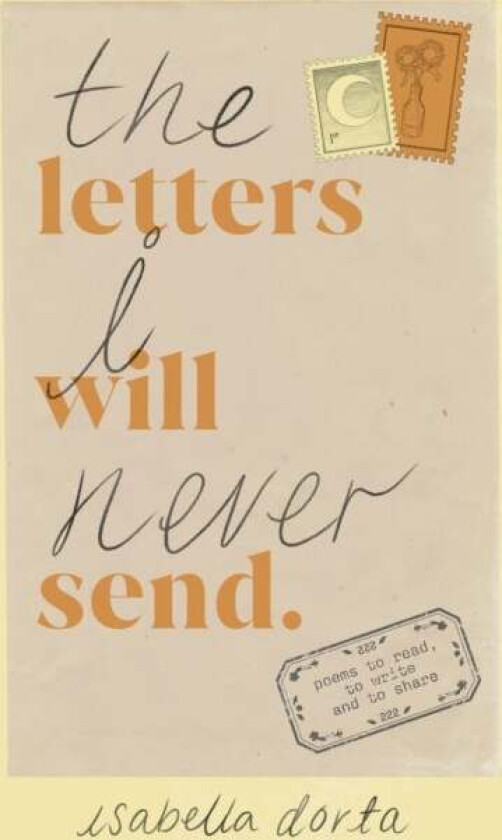 The Letters I Will Never Send av Isabella Dorta
