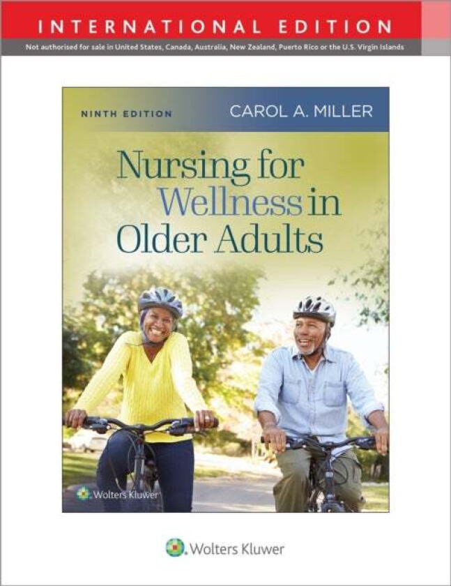 Nursing for Wellness in Older Adults av Carol A Miller