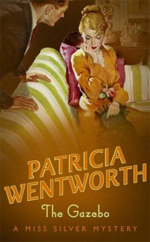 The Gazebo av Patricia Wentworth
