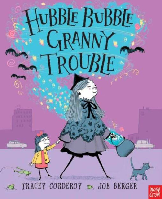 Hubble Bubble, Granny Trouble av Tracey Corderoy