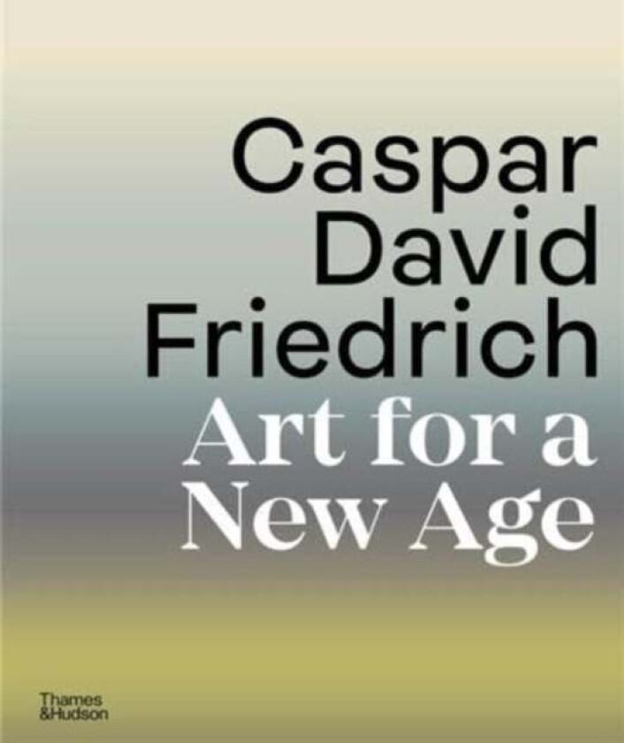 Caspar David Friedrich Av Johannes Grave