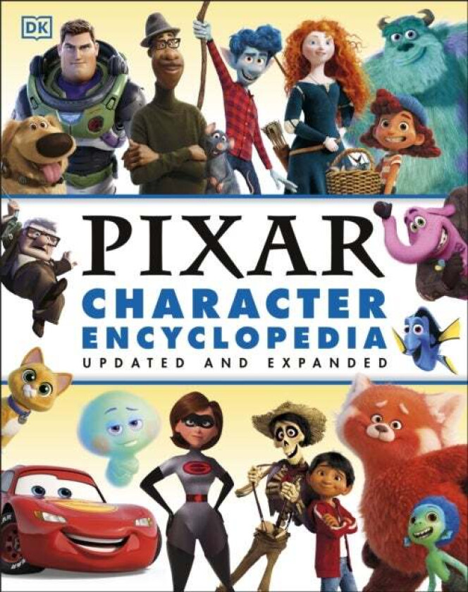 Disney Pixar Character Encyclopedia Updated and Expanded av Shari Last