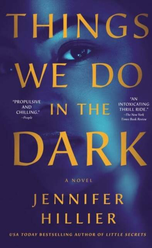 Things We Do in the Dark av Jennifer Hillier