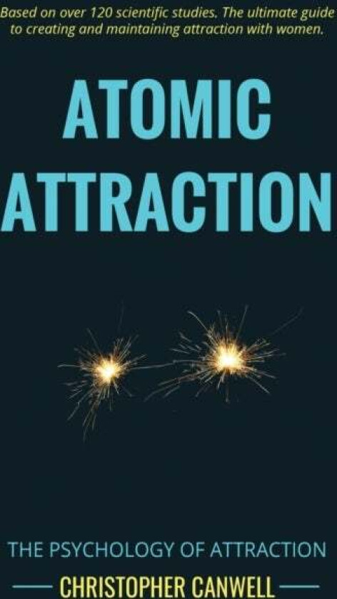 Atomic Attraction Av Christopher Canwell