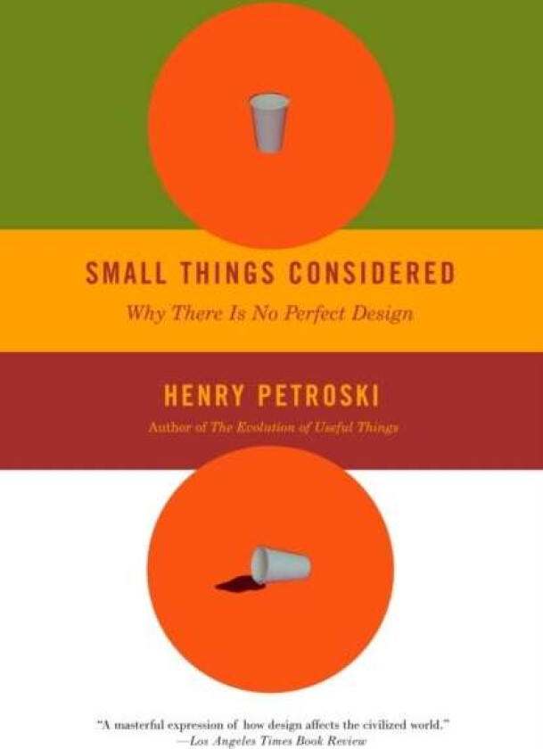 Small Things Considered av Henry Petroski