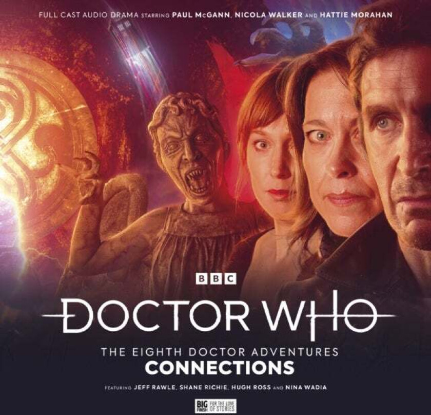 Doctor Who: The Eighth Doctor Adventures - Connections av John Dorney, James Kettle, Roy Gill