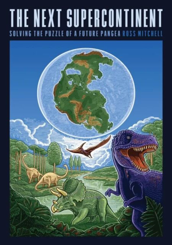 The Next Supercontinent av Ross Mitchell