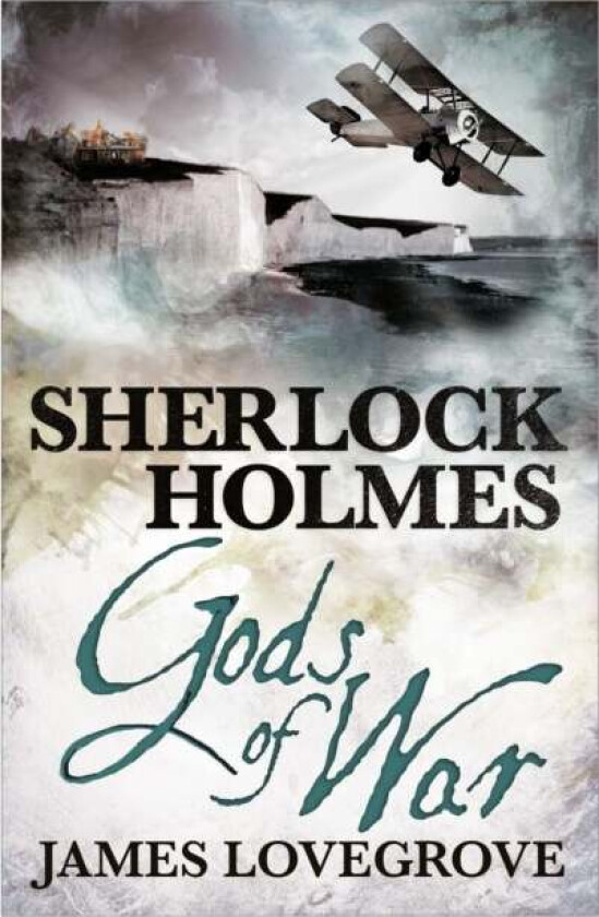 Sherlock Holmes: Gods of War av James Lovegrove