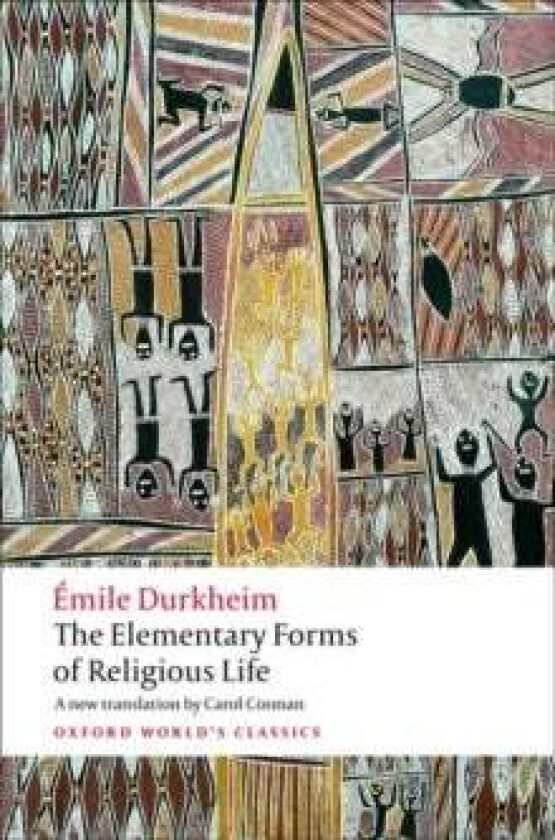 The Elementary Forms of Religious Life av Émile Durkheim