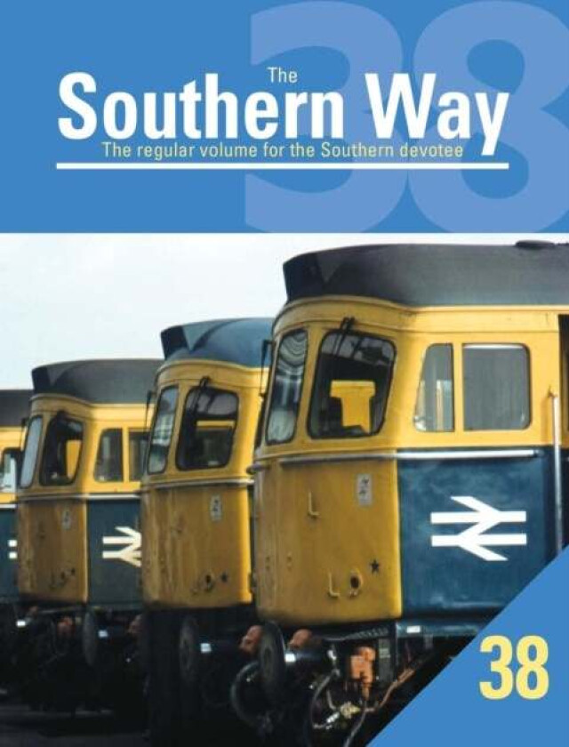 The Southern Way Issue No. 38 av Kevin Robertson