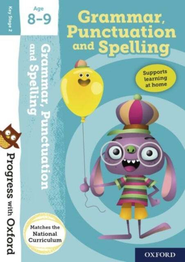 Progress with Oxford:: Grammar, Punctuation and Spelling Age 8-9 av Eileen Jones