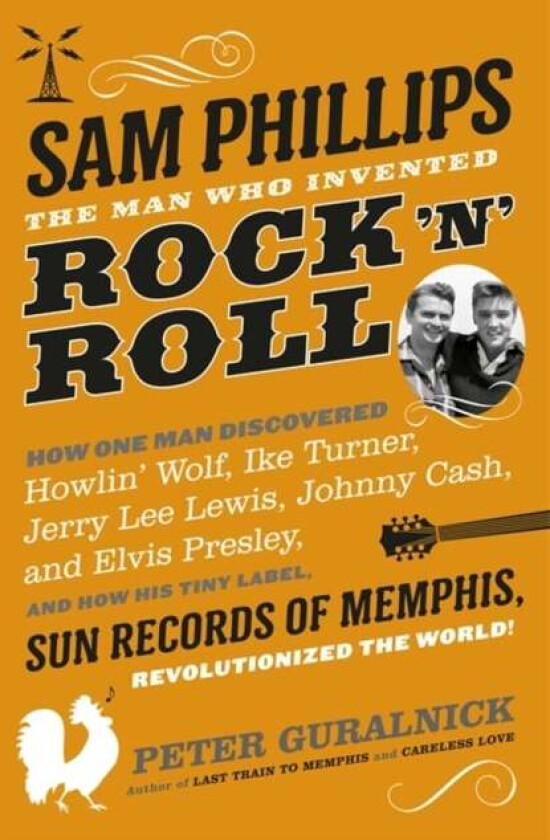 Sam Phillips av Peter Guralnick
