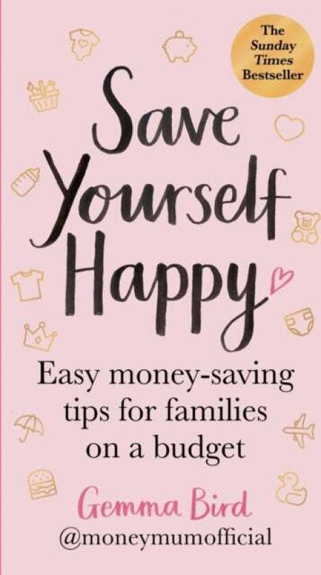 Save Yourself Happy av Gemma Bird AKA Money Mum Official