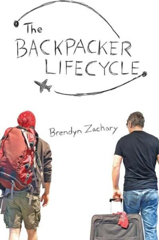 The Backpacker Lifecycle av Brendyn Zachary