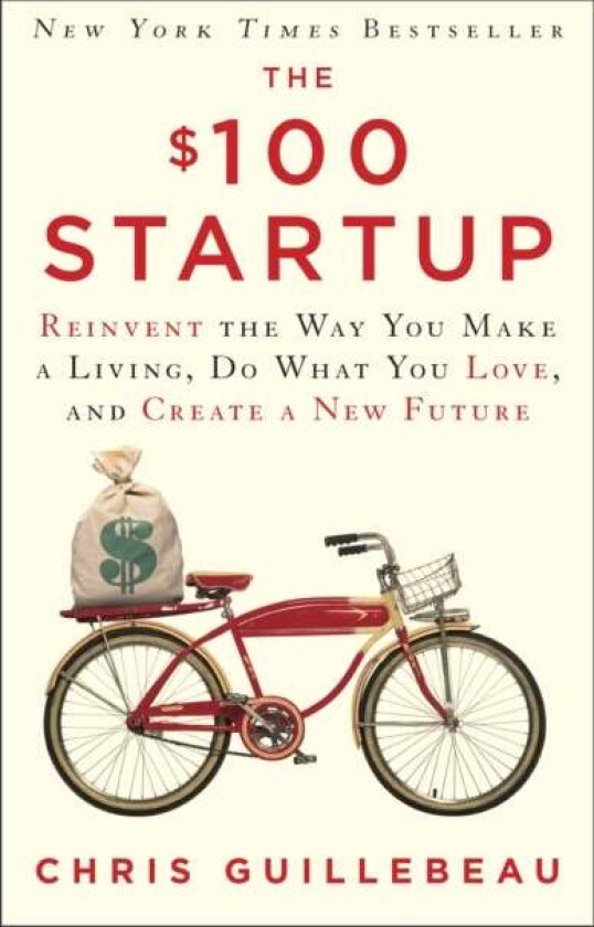 The $100 Startup av Chris Guillebeau