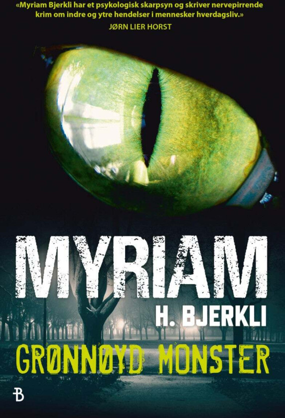 Grønnøyd Monster Av Myriam H. Bjerkli
