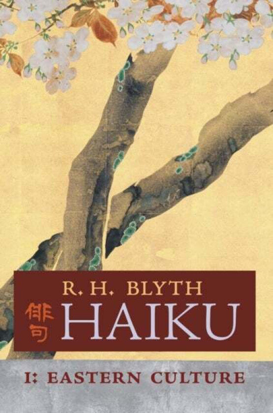 Haiku (Volume I) av R H Blyth