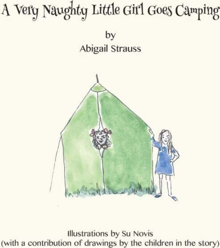 A Very Naughty Little Girl Goes Camping av Abigail Strauss