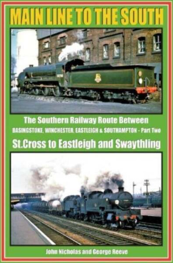 MAIN LINE TO THE SOUTH PART 2 av JOHN NICHOLAS GEORGE REEVE