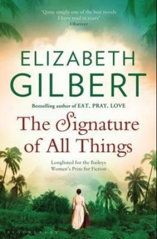 The Signature of All Things av Elizabeth Gilbert