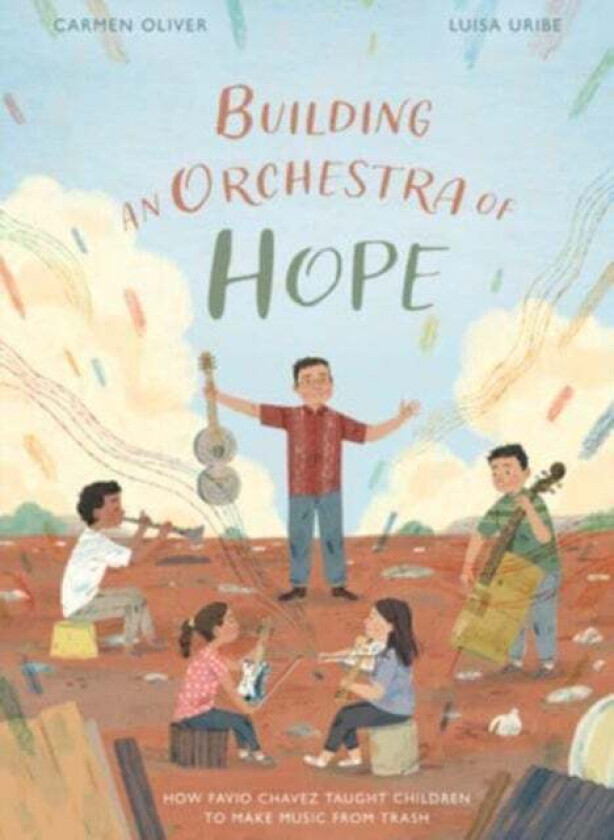 Building an Orchestra of Hope av Carmen Oliver