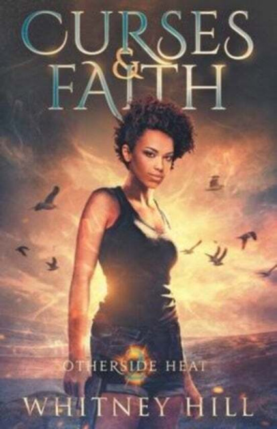 Curses and Faith av Whitney Hill