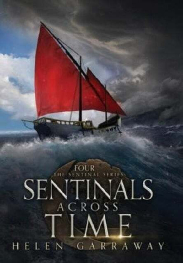 Sentinals Across Time av Helen Garraway