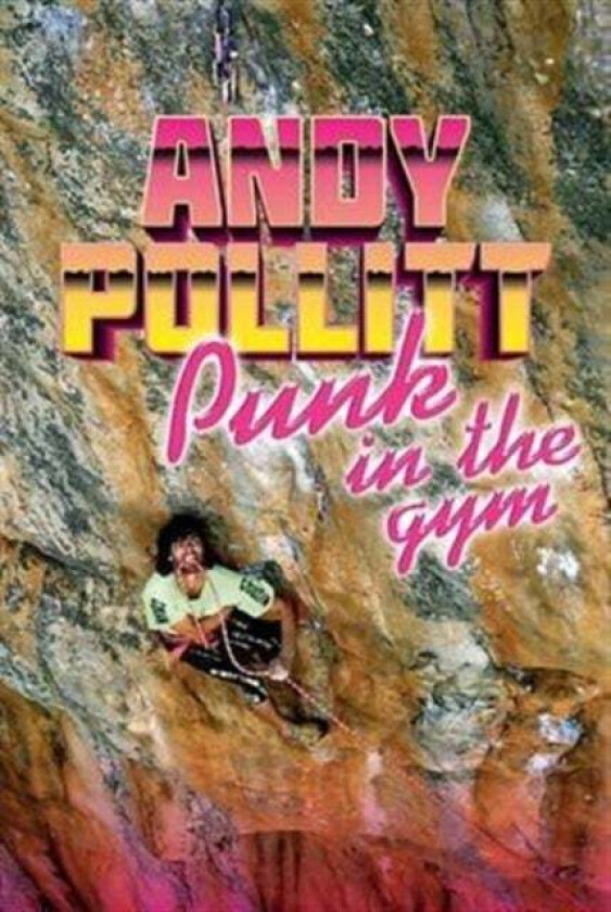 Punk in the Gym av Andy Pollitt