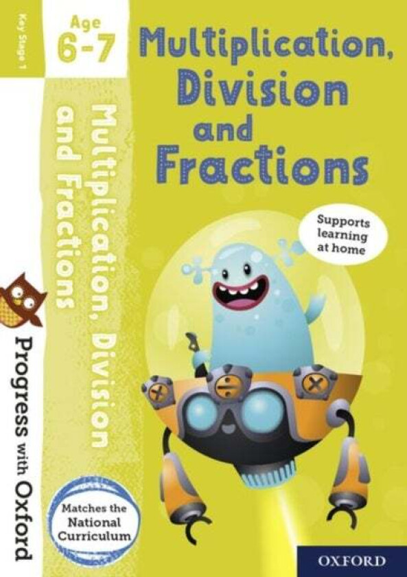 Progress with Oxford: Multiplication, Division and Fractions Age 6-7 av Paul Hodge