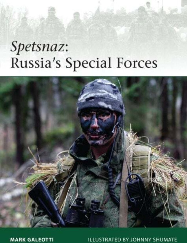 Spetsnaz av Mark (New York University New York USA) Galeotti