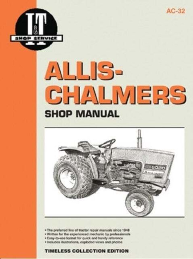 Allis-Chalmers I&T AC-32 Shop Service Manual av Haynes Publishing