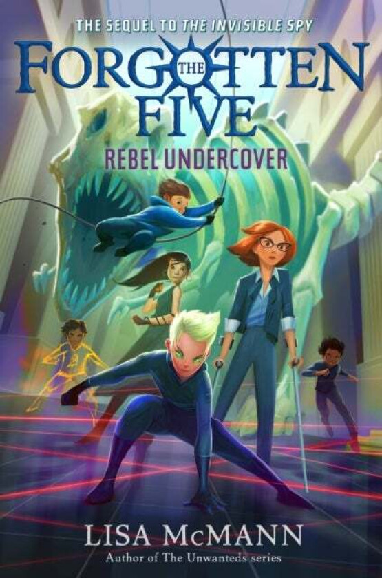 Rebel Undercover (The Forgotten Five, Book 3) av Lisa McMann