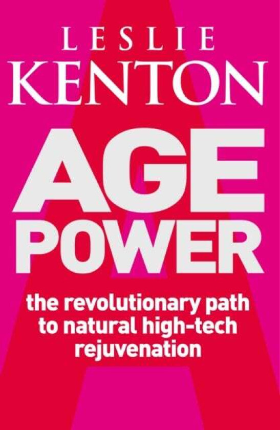 Age Power av Leslie Kenton