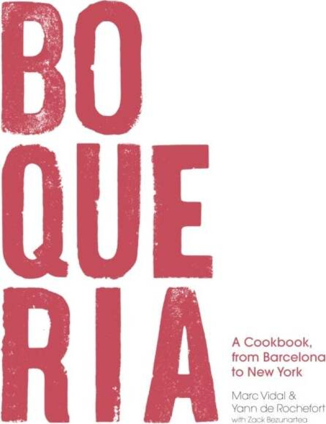 Boqueria av Yann de Rochefort, Zack Bezunartea, Marc Vidal