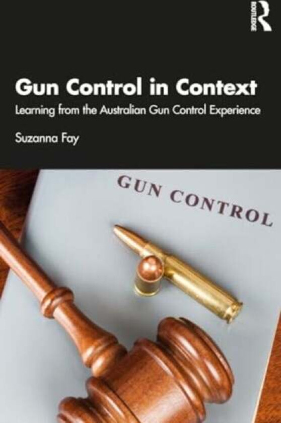 Gun Control In Context Av Suzanna Fay